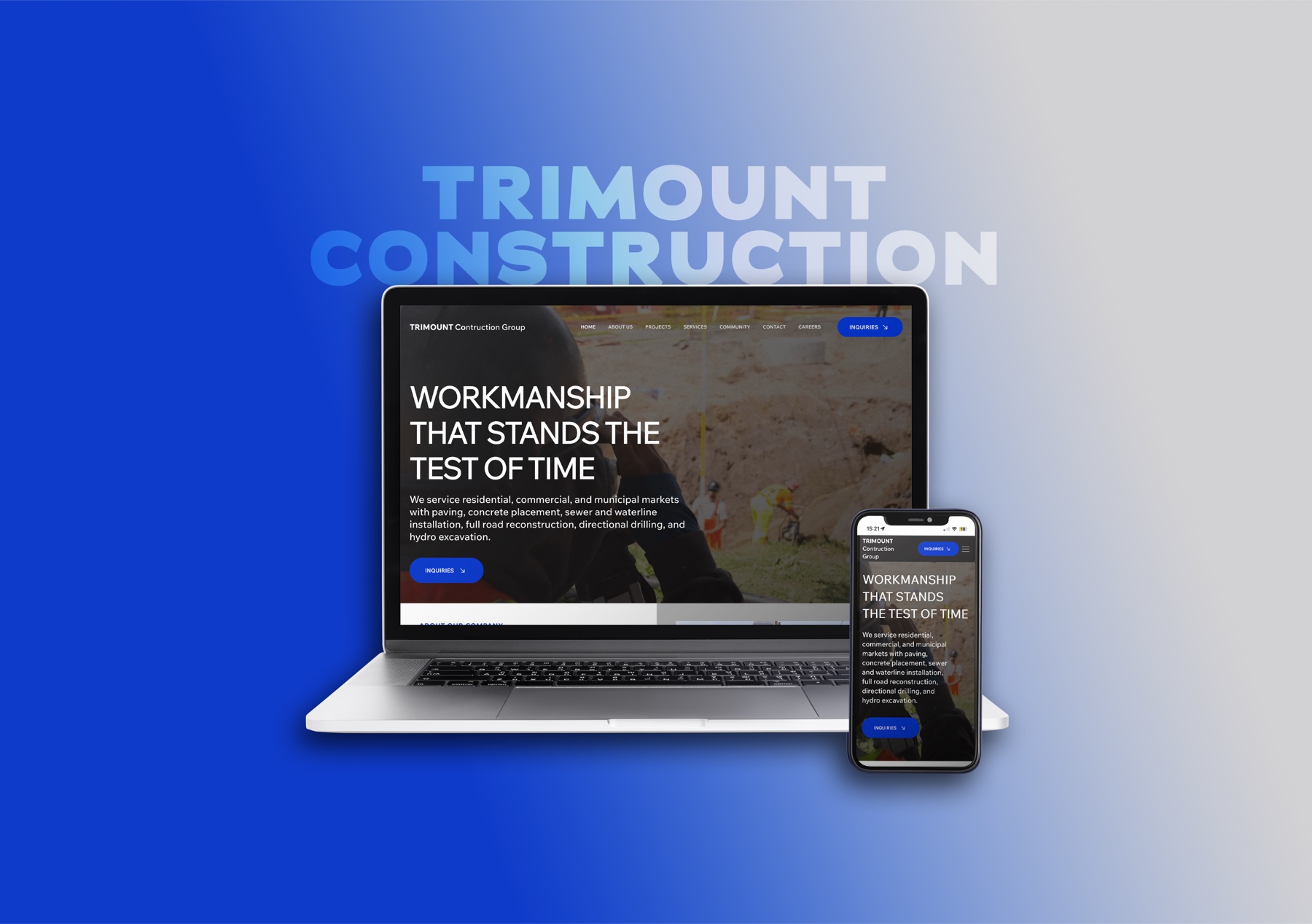 The rebuilt Trimount Construction Group homepage: a large headline reading Workmanship That Stands The Test Of Time over a job site photo, with an Inquiries button